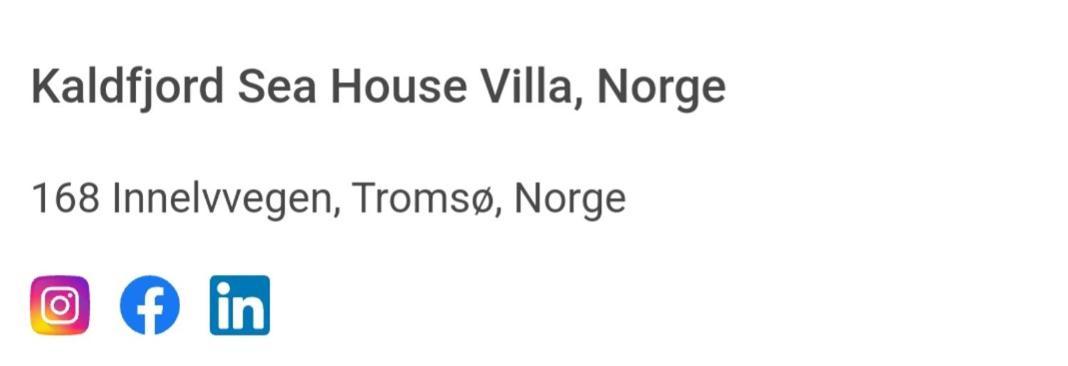 Kaldfjord Sea House Villa Tromsø Exteriör bild